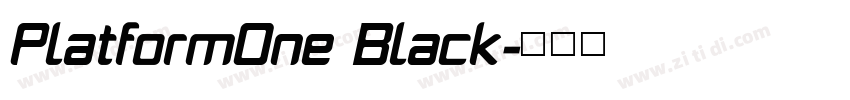 PlatformOne Black字体转换